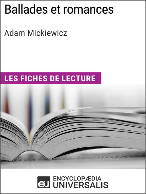 Title details for Ballades et romances d'Adam Mickiewicz by Encyclopaedia Universalis - Available